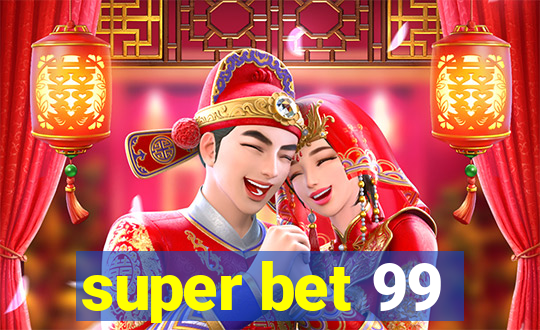 super bet 99